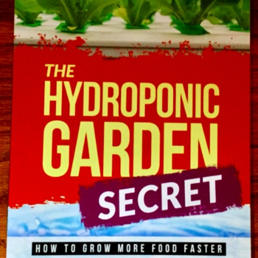The Hydroponic Garden Secret, by Susan Patterson